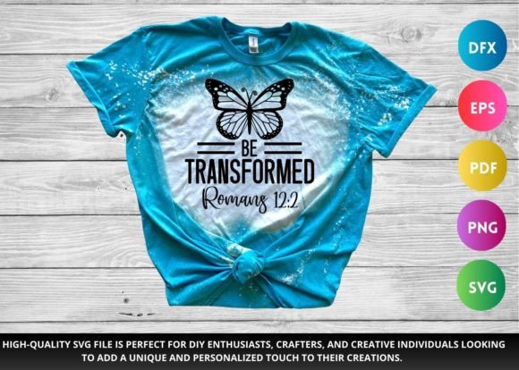 Be Transformed SVG Christian Graphics for Crafts & Digital Selling