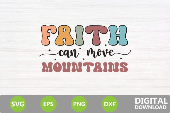 Faith Can Move Mountains Graphics for Faith Crafts