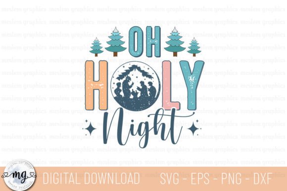 Oh Holy Night - Jesus Christmas SVG: A Designer’s Review for Crafts & Graphics Projects